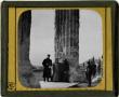 Photograph: Glass Slide of People in Front of Large Columns at Archaeological Site