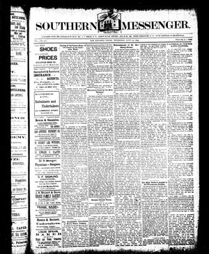 Primary view of object titled 'Southern Messenger. (San Antonio, Tex.), Vol. 3, No. 20, Ed. 1 Thursday, July 19, 1894'.