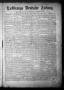 Newspaper: La Grange Deutsche Zeitung. (La Grange, Tex.), Vol. 22, No. 44, Ed. 1…