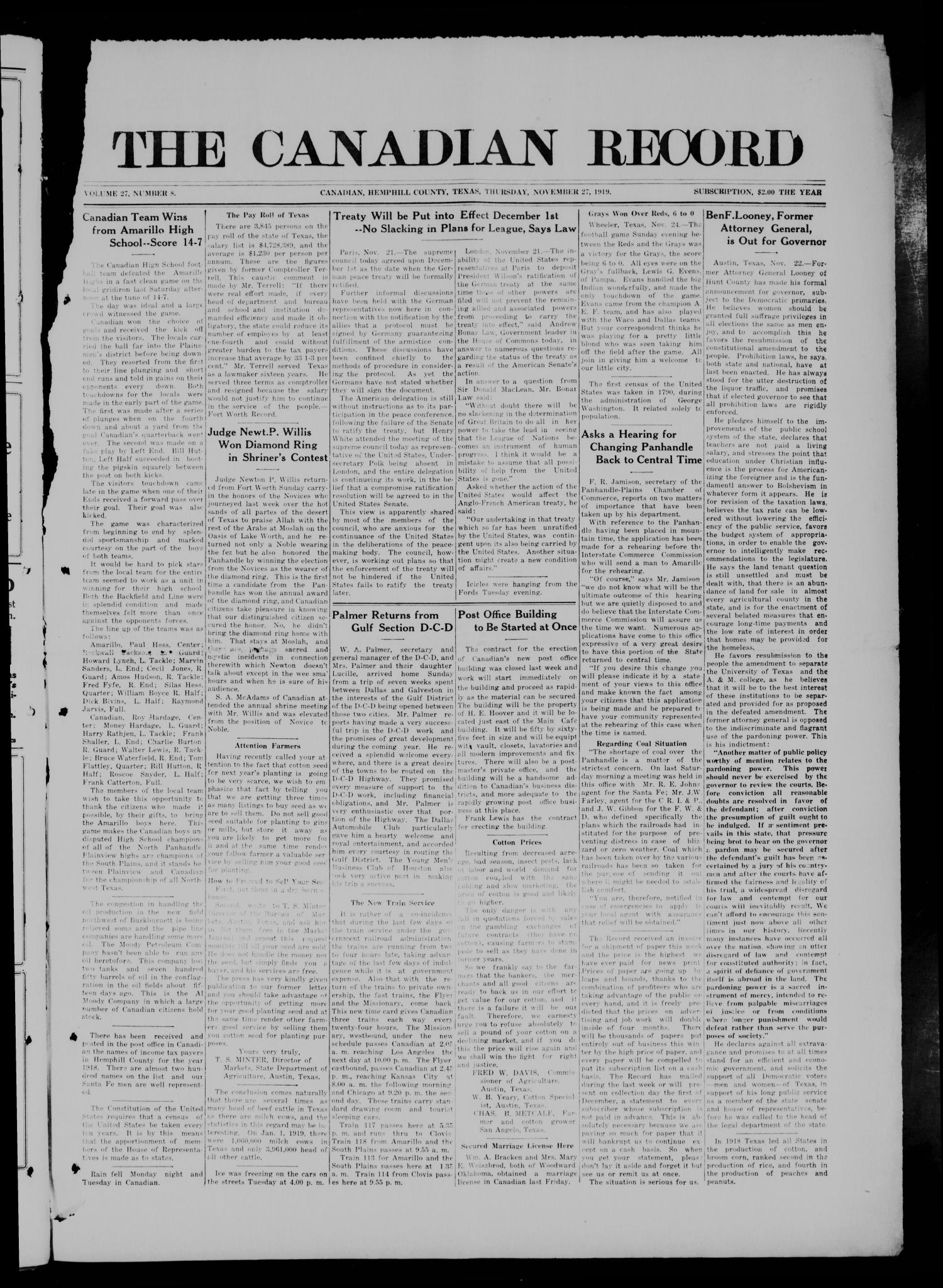 The Canadian Record (Canadian, Tex.), Vol. 27, No. 8, Ed. 1  Thursday, November 27, 1919
                                                
                                                    [Sequence #]: 1 of 10
                                                