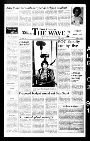 Primary view of object titled 'The Wave (Port Lavaca, Tex.), Vol. 100, No. 219, Ed. 1 Friday, August 2, 1991'.