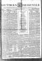 Newspaper: Southern Messenger (San Antonio and Dallas, Tex.), Vol. 30, No. 13, E…
