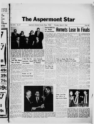 Primary view of object titled 'The Aspermont Star (Aspermont, Tex.), Vol. 66, No. 27, Ed. 1  Thursday, March 5, 1964'.