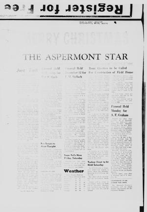 Primary view of object titled 'The Aspermont Star (Aspermont, Tex.), Vol. 70, No. 17, Ed. 1  Thursday, December 21, 1967'.