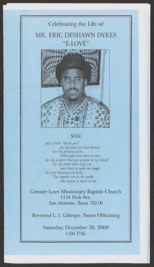 [Funeral Program for Mr. Eric Deshawn Dykes "E-Love", December 30, 2000]