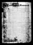 Thumbnail image of item number 1 in: 'The Texas Monument. (La Grange, Tex.), Vol. 3, No. 1, Ed. 1 Wednesday, July 28, 1852'.