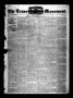 Newspaper: The Texas Monument. (La Grange, Tex.), Vol. 3, No. 27, Ed. 1 Wednesda…