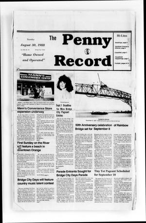 Primary view of object titled 'The Penny Record (Bridge City, Tex.), Vol. 30, No. 16, Ed. 1 Tuesday, August 30, 1988'.