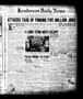 Newspaper: Henderson Daily News (Henderson, Tex.), Vol. 4, No. 95, Ed. 1 Sunday,…