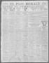 Primary view of El Paso Herald (El Paso, Tex.), Ed. 1, Sunday, April 14, 1912
