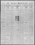 Thumbnail image of item number 1 in: 'El Paso Herald (El Paso, Tex.), Ed. 1, Thursday, December 12, 1912'.