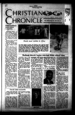 Primary view of object titled 'Christian Chronicle (Austin, Tex.), Vol. 28, No. 21, Ed. 1 Monday, May 24, 1971'.