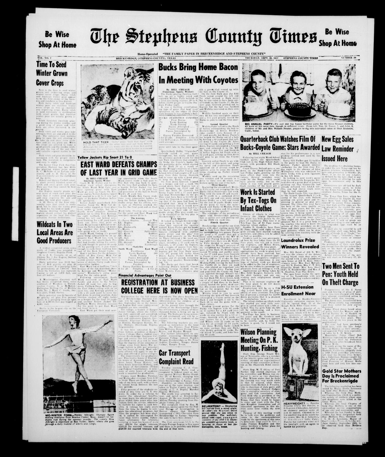 The Stephens County Times (Breckenridge, Tex.), Vol. 7, No. 39, Ed. 1 Thursday, September 26, 1957
                                                
                                                    [Sequence #]: 1 of 6
                                                