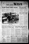 Newspaper: Port Lavaca Wave (Port Lavaca, Tex.), Vol. 93, No. 86, Ed. 1 Thursday…