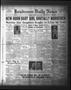 Newspaper: Henderson Daily News (Henderson, Tex.), Vol. 3, No. 79, Ed. 1 Tuesday…