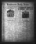 Newspaper: Henderson Daily News (Henderson, Tex.), Vol. 3, No. 164, Ed. 1 Sunday…
