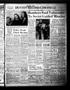 Thumbnail image of item number 1 in: 'Denton Record-Chronicle (Denton, Tex.), Vol. 46, No. 361, Ed. 1 Tuesday, October 11, 1949'.