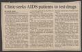 Primary view of [Clipping: Clinic seeks AIDS patients to test drugs]