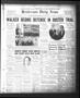 Newspaper: Henderson Daily News (Henderson, Tex.), Vol. 2, No. 133, Ed. 1 Monday…
