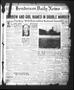 Newspaper: Henderson Daily News (Henderson, Tex.), Vol. [4], No. 12, Ed. 1 Monda…
