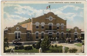Primary view of object titled '[Custom House building, Nuevo Laredo, Mexico]'.