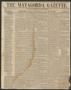Primary view of The Matagorda Gazette. (Matagorda, Tex.), Vol. 2, No. 16, Ed. 1 Wednesday, January 11, 1860