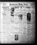 Newspaper: Henderson Daily News (Henderson, Tex.),, Vol. 1, No. 48, Ed. 1 Thursd…