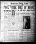 Primary view of Henderson Daily News (Henderson, Tex.),, Vol. 1, No. 99, Ed. 1 Monday, July 13, 1931