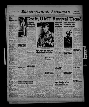 Primary view of object titled 'Breckenridge American (Breckenridge, Tex.), Vol. 28, No. 76, Ed. 1 Monday, March 29, 1948'.