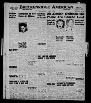 Primary view of object titled 'Breckenridge American (Breckenridge, Tex.), Vol. 29, No. 245, Ed. 1 Monday, November 21, 1949'.