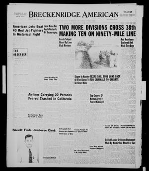 Primary view of object titled 'Breckenridge American (Breckenridge, Tex.), Vol. 31, No. 92, Ed. 1 Sunday, April 8, 1951'.