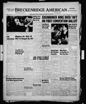 Primary view of object titled 'Breckenridge American (Breckenridge, Tex.), Vol. 32, No. 152, Ed. 1 Friday, July 11, 1952'.