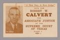 Text: [Ad for Judge Candidate R. W. Calvert]