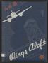Yearbook: Wings Aloft, Lubbock Army Air Field Yearbook, Class 44-B