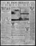 Thumbnail image of item number 1 in: 'El Paso Herald (El Paso, Tex.), Ed. 1, Saturday, February 19, 1910'.