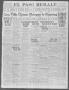 Primary view of El Paso Herald (El Paso, Tex.), Ed. 1, Monday, May 10, 1915