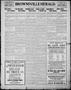 Thumbnail image of item number 1 in: 'Brownsville Herald. (Brownsville, Tex.), Vol. 20, No. 137, Ed. 1 Wednesday, December 11, 1912'.