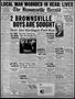 Newspaper: The Brownsville Herald (Brownsville, Tex.), Vol. 37, No. 195, Ed. 1 T…