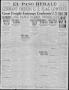 Newspaper: El Paso Herald (El Paso, Tex.), Ed. 1, Thursday, February 15, 1917