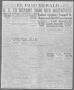 Thumbnail image of item number 1 in: 'El Paso Herald (El Paso, Tex.), Ed. 1, Saturday, January 3, 1920'.
