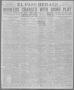Thumbnail image of item number 1 in: 'El Paso Herald (El Paso, Tex.), Ed. 1, Thursday, November 11, 1920'.