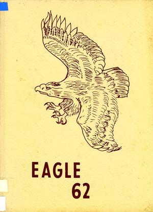 Primary view of object titled 'The Eagle, Yearbook of Stephen F. Austin High School, 1962'.