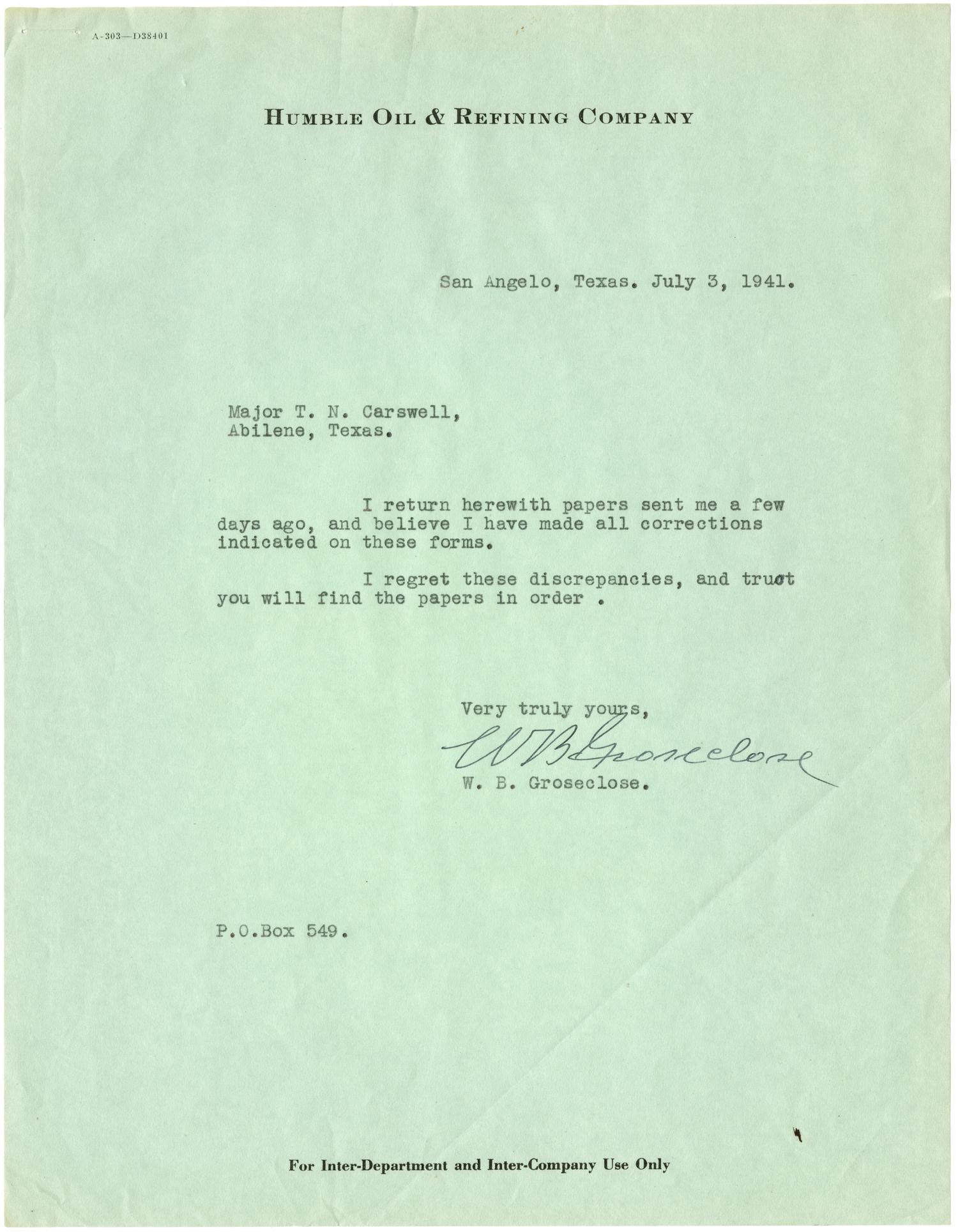 [Letter and Reports:  From W. B. Groseclose to Major T. N. Carswell - July 3, 1941]
                                                
                                                    [Sequence #]: 1 of 1
                                                