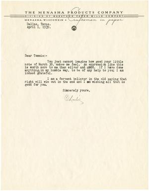 Primary view of object titled '[Letter from Charlie, The Menasha Products Company to T. N. Carswell - April 1, 1939]'.