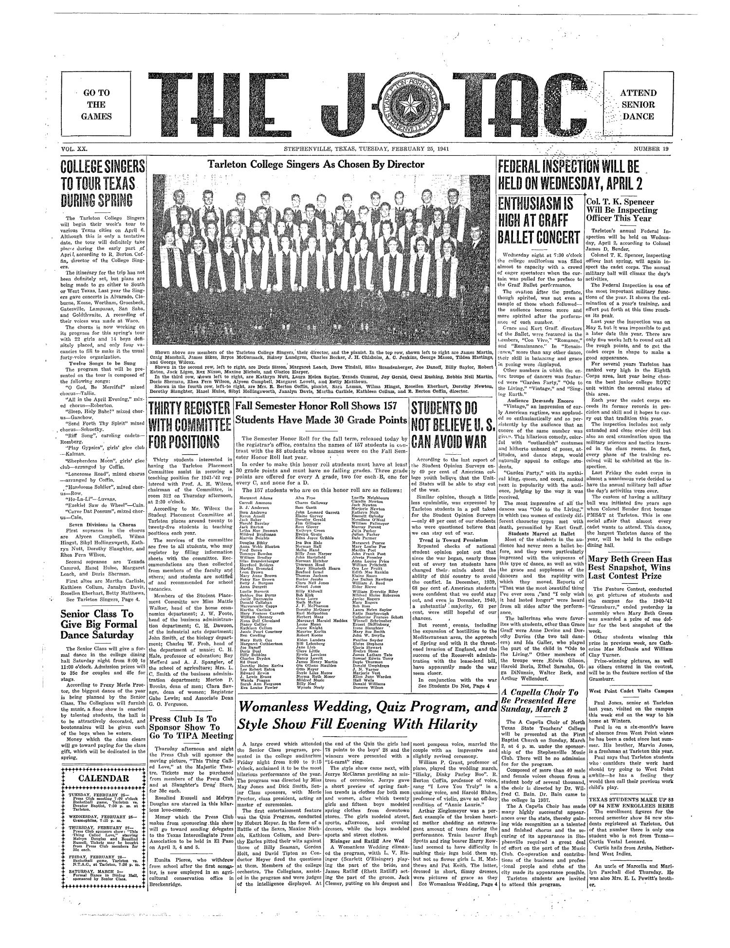 The J-TAC (Stephenville, Tex.), Vol. 20, No. 19, Ed. 1 Tuesday, February 25, 1941
                                                
                                                    [Sequence #]: 1 of 4
                                                