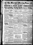 Newspaper: The Marshall Morning News (Marshall, Tex.), Vol. 1, No. 125, Ed. 1 Tu…