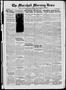 Newspaper: The Marshall Morning News (Marshall, Tex.), Vol. 2, No. 162, Ed. 1 Th…