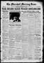Newspaper: The Marshall Morning News (Marshall, Tex.), Vol. 2, No. 227, Ed. 1 We…