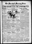 Newspaper: The Marshall Morning News (Marshall, Tex.), Vol. 2, No. 295, Ed. 1 Sa…