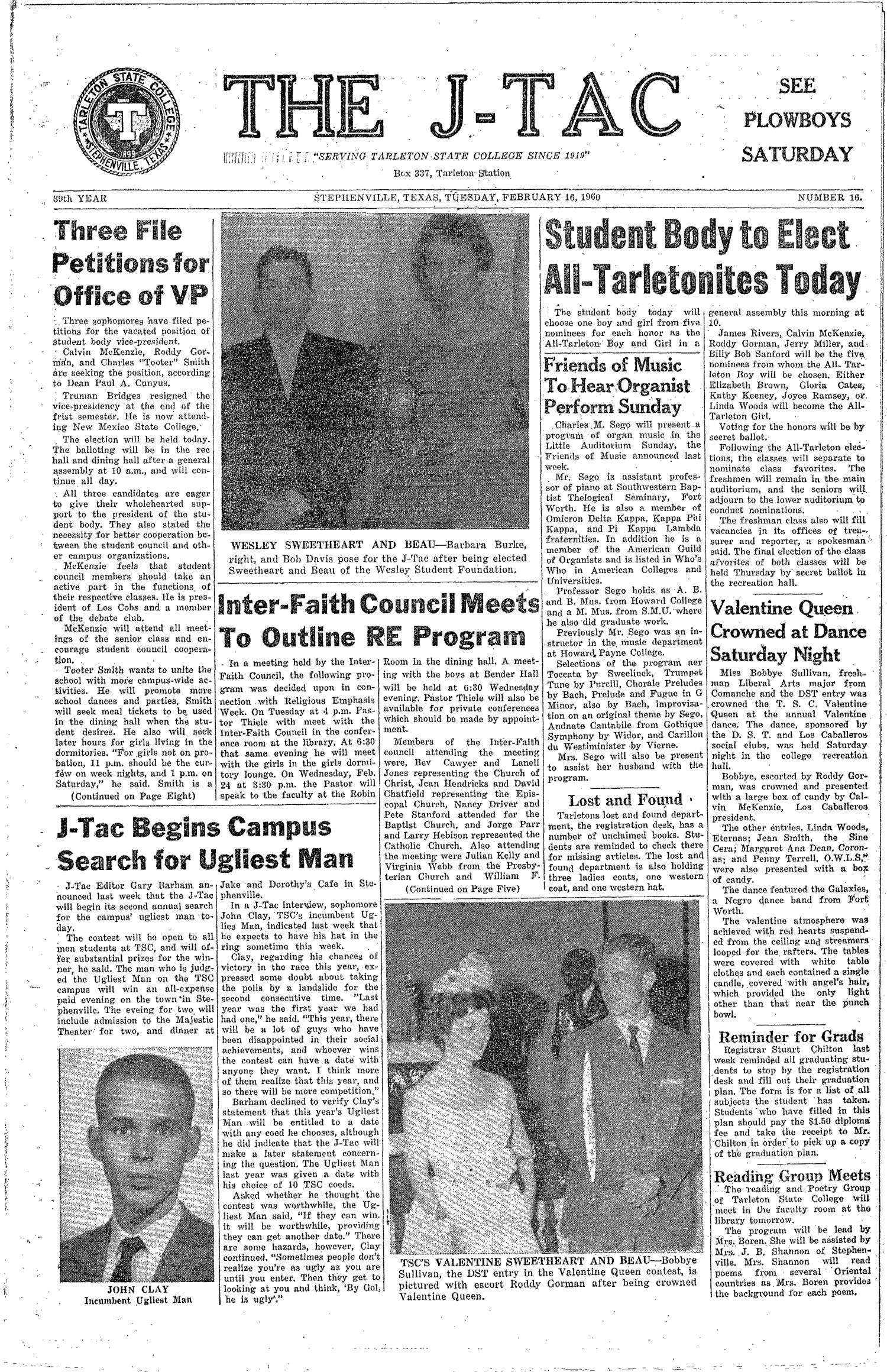 The J-TAC (Stephenville, Tex.), Vol. 39, No. 16, Ed. 1 Tuesday, February 16, 1960
                                                
                                                    [Sequence #]: 1 of 8
                                                